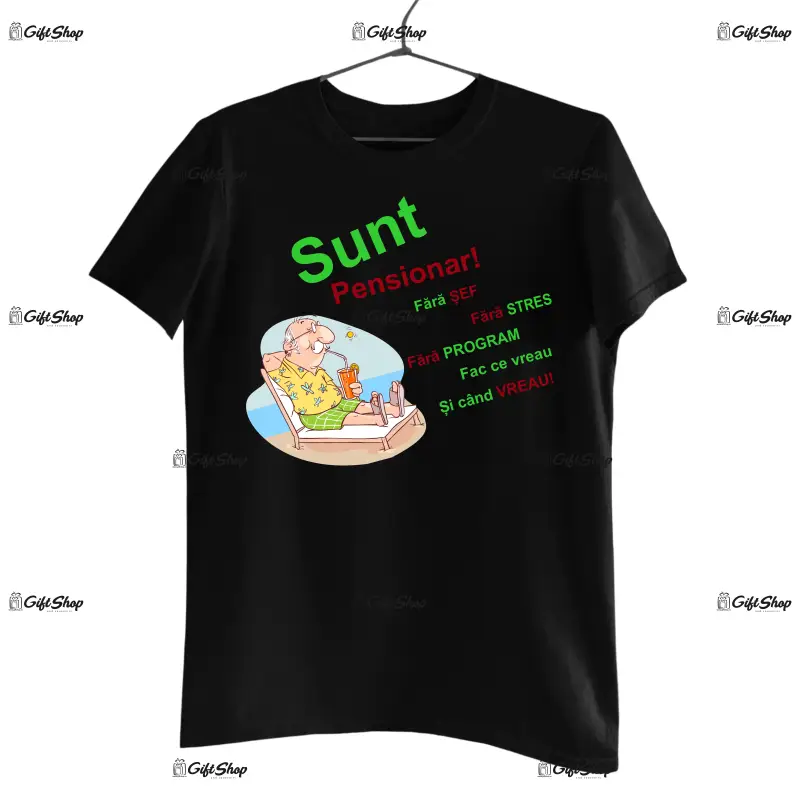 Sunt pensionar fara sef, tricou cu mesaj, tgs1251